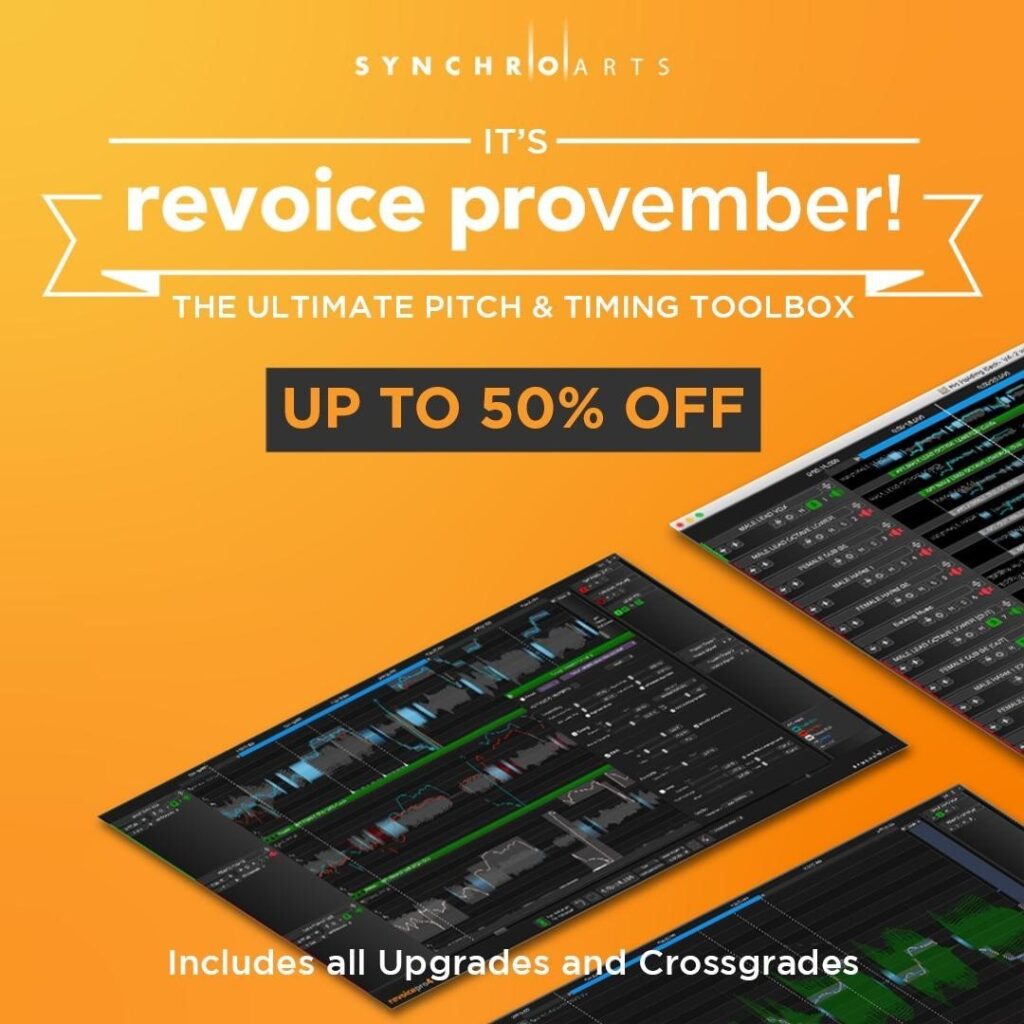 Revoice Provember: Save up to 50% on Synchro Arts’ advanced time & pitch alignment software