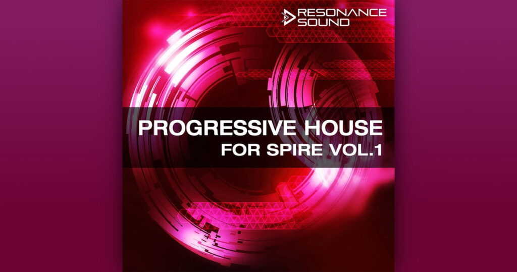 Progressive House for Spire by Resonance Sound on sale for $7 USD