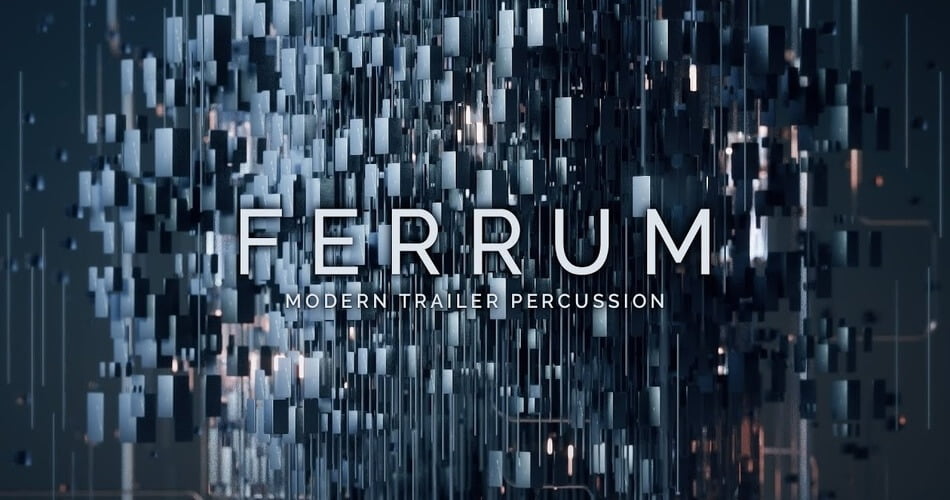 Save 30% on Ferrum modern trailer percussion library by Keepforest