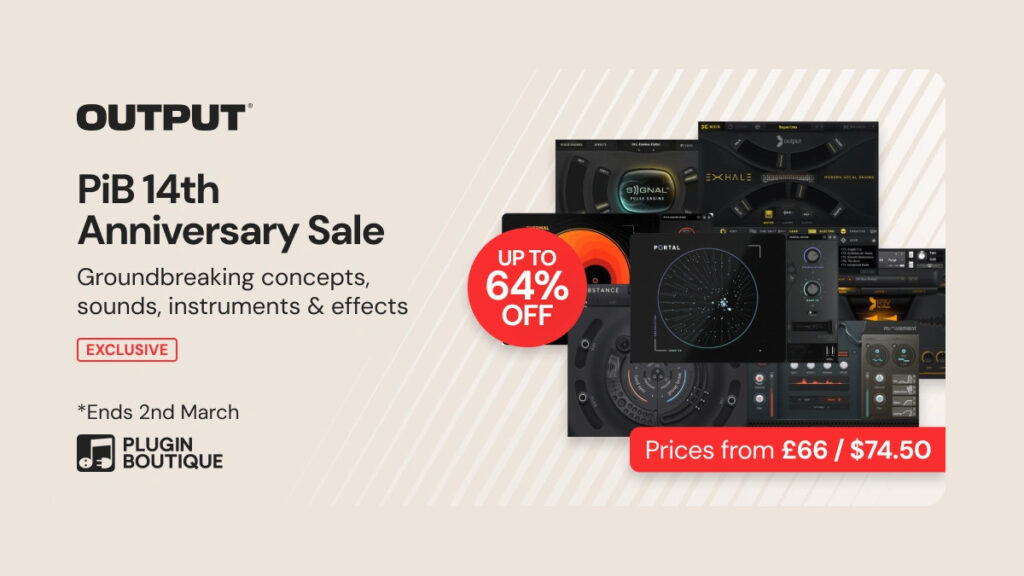 Save up to 64% on Output’s virtual instruments & effects