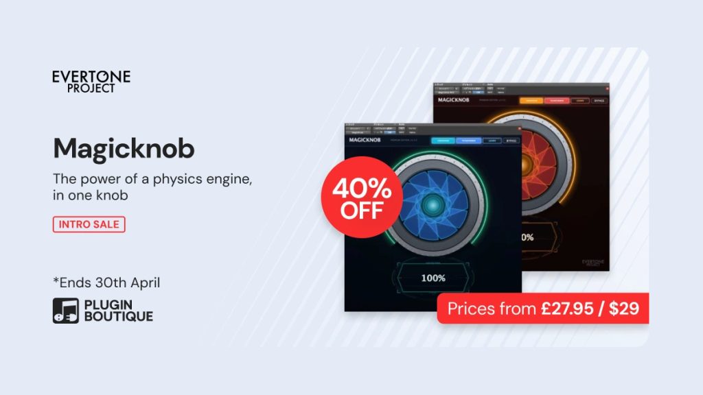 Evertone Magicknob series effect plugins available at 40% OFF
